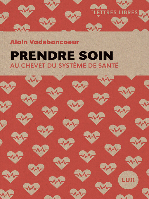 Title details for Prendre soin by Alain Vadeboncoeur - Wait list